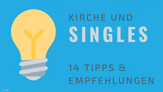 Kirche und Singles Tipps